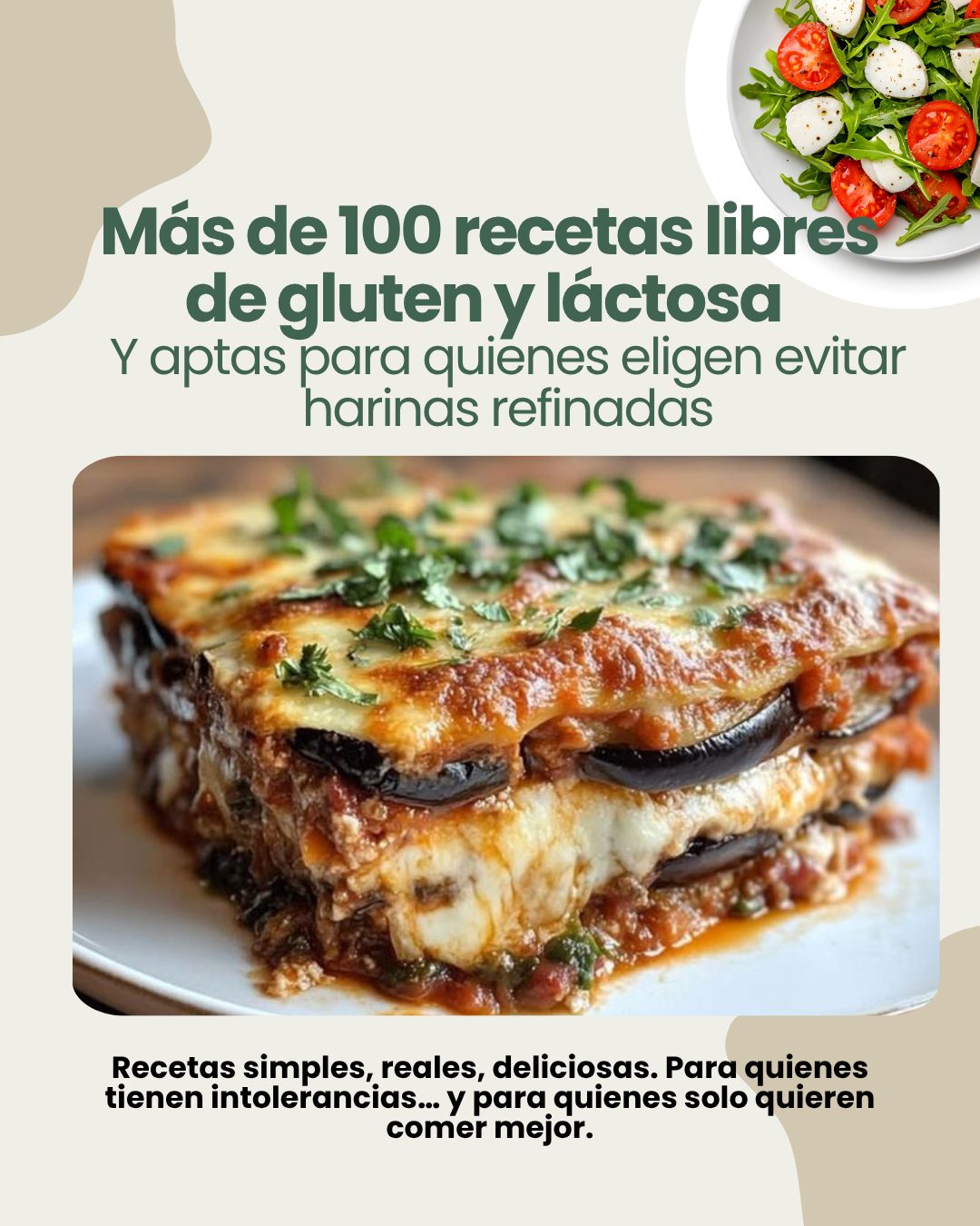 Más de 100 recetas reales para cuidar tu cuerpo — con o sin intolerancias